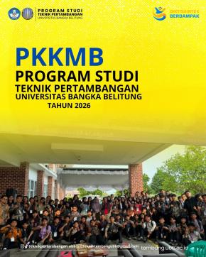 PKKMB  Program Studi Teknik Pertambangan Universitas Bangka Belitung Tahun 2026!